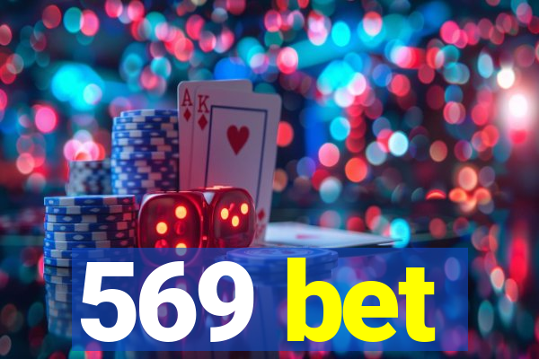 569 bet